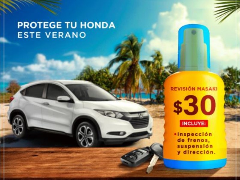 PREPARA TU HONDA PARA UN VERANO SEGURO PREPARA TU HONDA PARA UN VERANO SEGURO